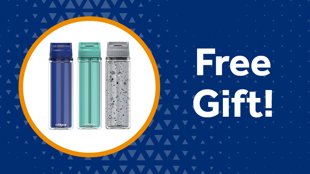 32-oz. water bottle as a free gift in your choice of colors: blue, green and gray 